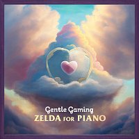 Gentle Game Lullabies, Andrea Vanzo – Gentle Gaming: Zelda for Piano