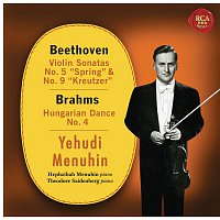 Yehudi Menuhin – Beethoven: Violin Sonatas No. 5 & 9 - Brahms: Hungarian Dance No. 4
