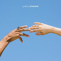 Starley – Lovers + Strangers