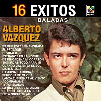 Alberto Vazquez – 16 Éxitos: Baladas
