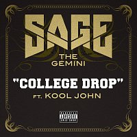 Sage The Gemini, Kool John – College Drop