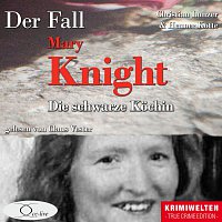 Christian Lunzer, Peter Hiess, Claus Vester – Der Fall Katherine Mary Knight: Die schwarze Kochin