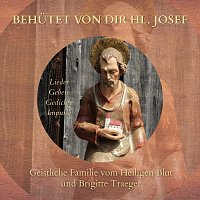 Přední strana obalu CD Behütet von dir HL. Josef - Lieder, Gebete, Gedichte, Impulse