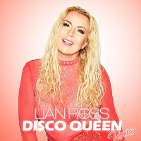 Lian Ross – Disco Queen (Remix)