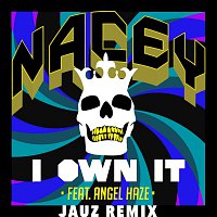 Nacey, Angel Haze – I Own It [Jauz Remix]