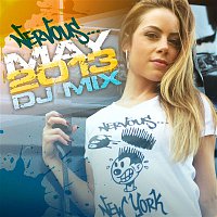 Nervous May 2013 DJ Mix