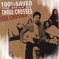 Three Crosses – 100% Saved