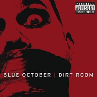 Blue October – Dirt Room [Album Version]