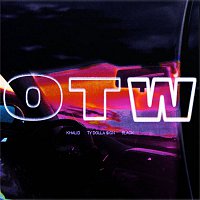Khalid, Ty Dolla $ign & 6LACK – OTW
