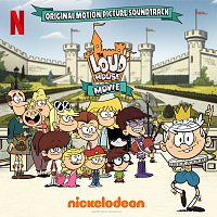 The Loud House – The Loud House Movie (Original Motion Picture Soundtrack)