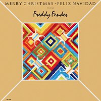 Freddy Fender – Merry Christmas - Feliz Navidad From Freddy Fender