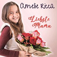 Amelie Ricca – Liebste Mama