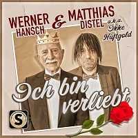 Werner Hansch, Matthias Distel, Ikke Huftgold – Ich bin verliebt