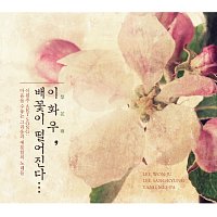 Sang-kyung Lee, Mee-pa Yang – Yi Hwa Woo (Falling Pear Blossom)