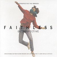 Faithless – Outrospective (Reperspective The Remixes)
