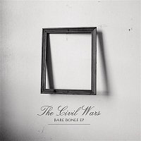 The Civil Wars – Bare Bones EP