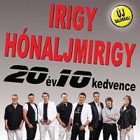 Irigy Honaljmirigy – Irigy Hónaljmirigy - 20 év 10 kedvence