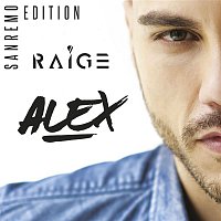 Raige – Alex - Sanremo Edition