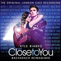 Various Artists.. – Close To You: Bacharach Reimagined (The Original London Cast Recording)