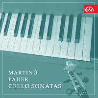 Martinů, Pauer: Sonáty pro violoncello a klavír