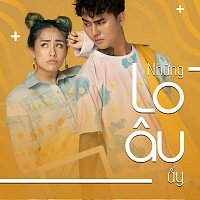Dat G, Du Uyen – Nh?ng Lo Au ?y