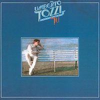 Umberto Tozzi – Tu