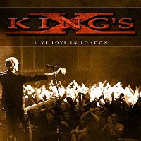 King's x – Live Love In London