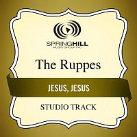 The Ruppes – Jesus, Jesus