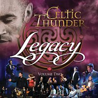 Celtic Thunder – Legacy [Vol. 2]