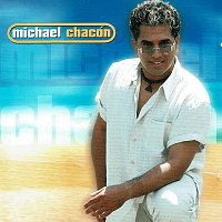 Michael Chacón – Michael Chacón