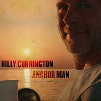 Billy Currington – Anchor Man