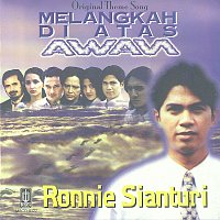 Ronnie Sianturi – Melangkah Diatas Awan