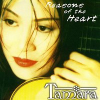 Tamara – Reasons Of The Heart