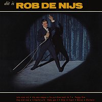 Rob de Nijs, The Lords – Dit Is Rob De Nijs [Remastered]