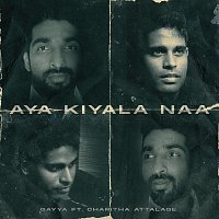 Gayya, Charitha Attalage – Aya Kiyala Naa (feat. Charitha Attalage)
