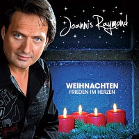 Joannis Raymond – Weihnachten - Frieden im Herzen