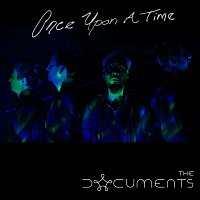 The Documents – Once Upon a Time FLAC