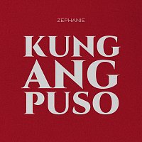 Zephanie – Kung Ang Puso
