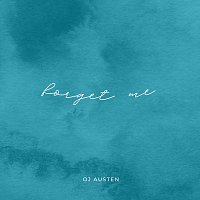 OJ Austen – Forget Me