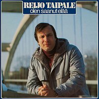 Reijo Taipale – Olen saanut elaa