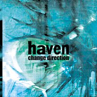 Haven – Change Direction