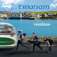 Trianam – Restless