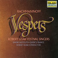 Rachmaninoff: Vespers (All-Night Vigil), Op. 37