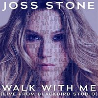 Joss Stone – Walk With Me (Live from Blackbird Studio)