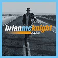 Brian McKnight – Anytime [Deluxe Edition]