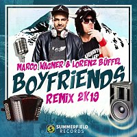 Marco Wagner, Lorenz Buffel – Boyfriends 2k19 [Remix]