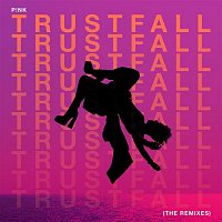 P!nk – TRUSTFALL (The Remixes)