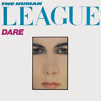 The Human League – Dare/Fascination! [2012 - Remaster]
