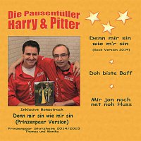 Die Pausenfuller, Harry un Pitter – Titel: Denn mir sin wie m'r sin - Die CD