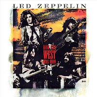 Led Zeppelin – How The West Was Won (Live) [Remastered]